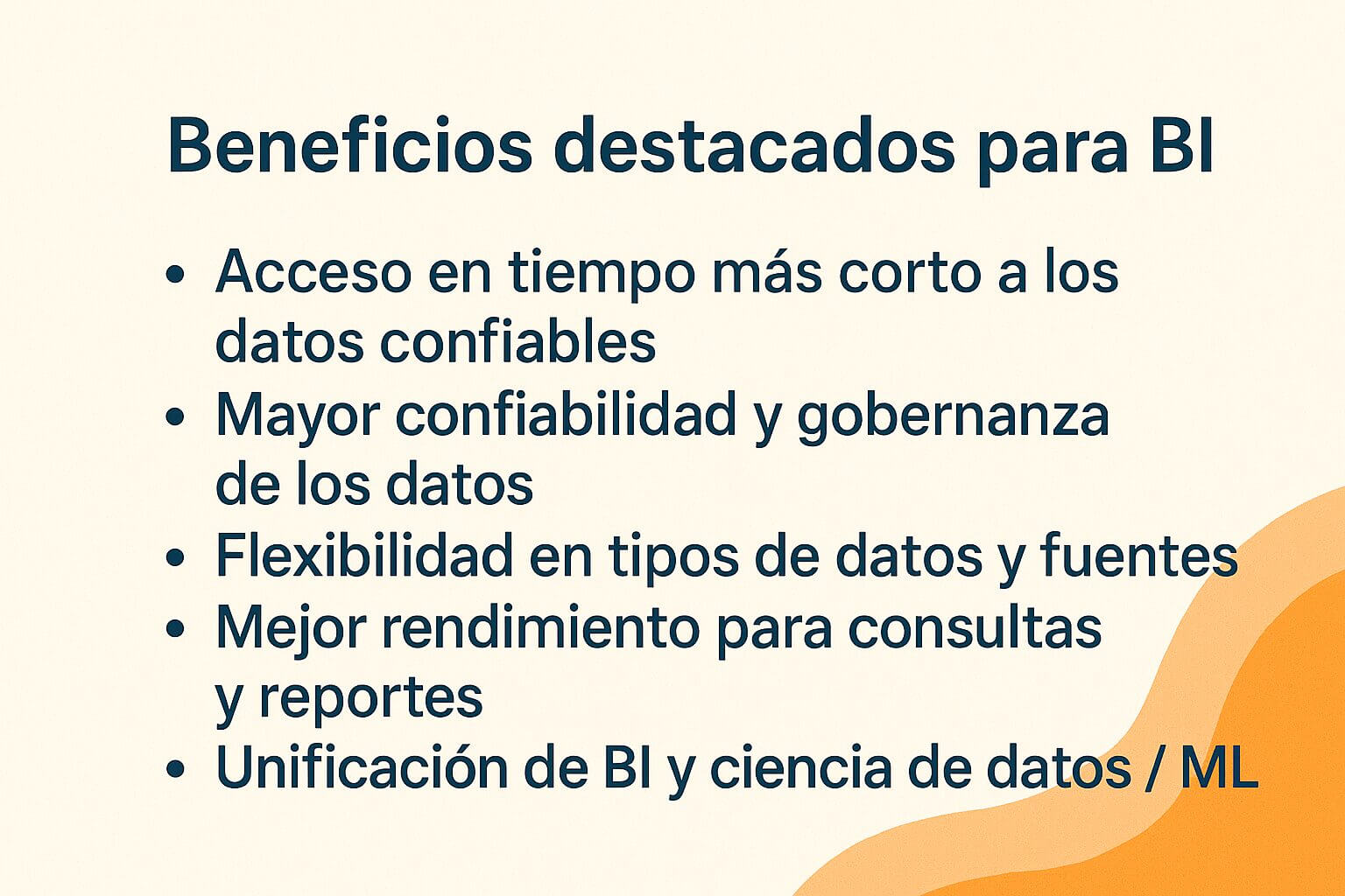 Imagen que muestra una lista de los beneficios clave de la arquitectura Data Lakehouse para la inteligencia de negocio (BI), incluyendo acceso a datos confiables, flexibilidad y unificación de BI y ciencia de datos.